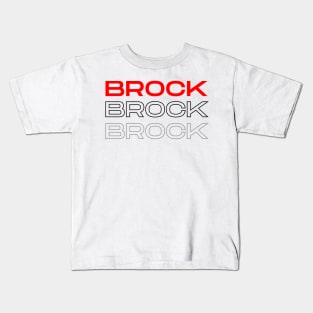 Brock Brock Brock Kids T-Shirt